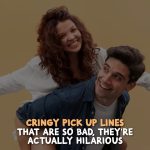 cringy_pick_up_lines_that_are_so_bad__they_re_actually_hilarious